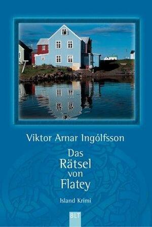 Das Rätsel von Flatey by Viktor Arnar Ingólfsson