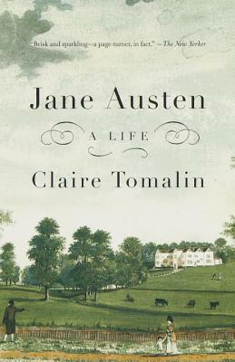 Jane Austen: A Life by Claire Tomalin