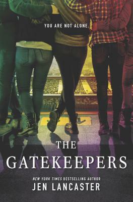 The Gatekeepers by Jen Lancaster
