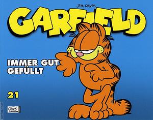 Garfield: Immer gut gefüllt by Jim Davis