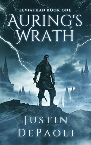 Auring's Wrath (Leviathan Book 1) by Justin DePaoli