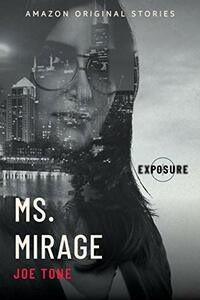 Ms. Mirage by Joe Tone