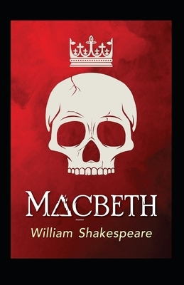 Macbeth Annotated by William Shakespeare