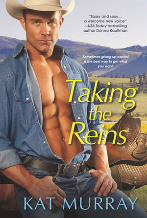 Taking The Reins by Kat Murray