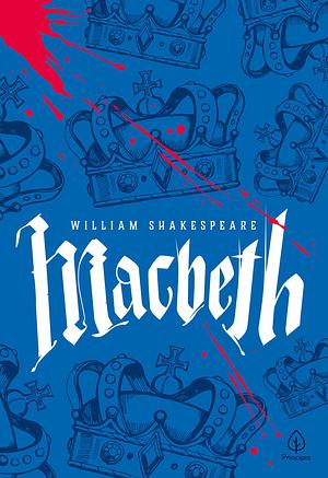 Macbeth by William Shakespeare