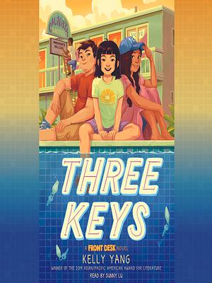 Three Keys by Kelly Yang