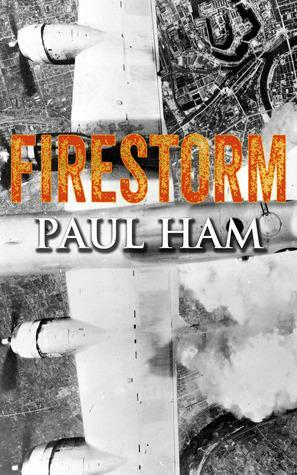 Firestorm by Paul Ham