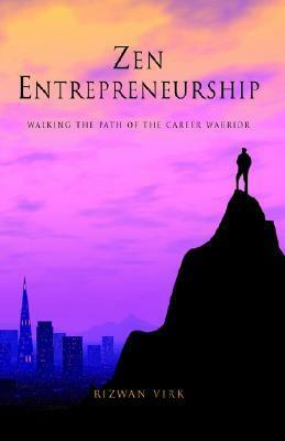 Zen Entrepreneurship by Rizwan Virk