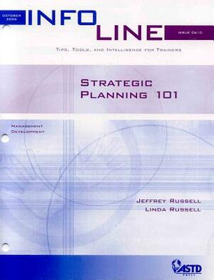 Strategic Planning 101 by Linda Russell, Jeffrey Russell