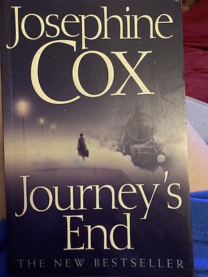 Journey's End by Josephine Cox