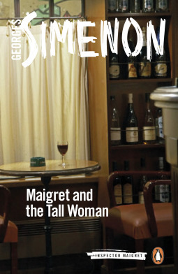 Maigret and the Tall Woman by David Watson, Georges Simenon