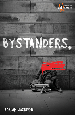 Bystanders by Adrian Jackson