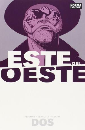 Este del Oeste Vol. 2 by Jonathan Hickman