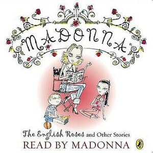 The English Roses and Other Stories by Madonna