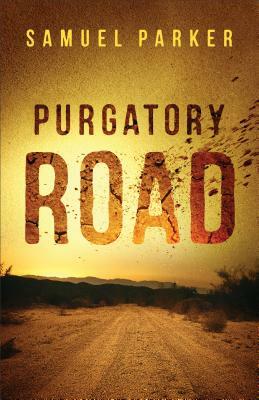 Purgatory Road by 