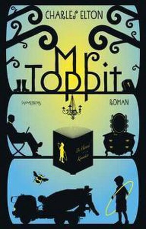 Mr. Toppit by Charles Elton