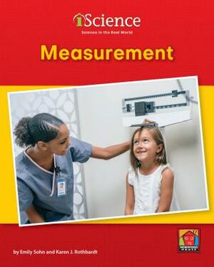 Measurement by Karen J. Rothbardt, Emily Sohn