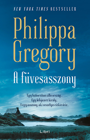 A füvesasszony by Philippa Gregory