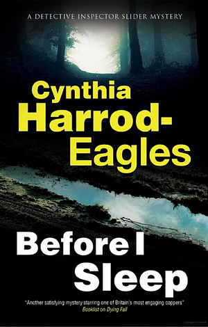 Before I Sleep by Cynthia Harrod-Eagles, Cynthia Harrod-Eagles