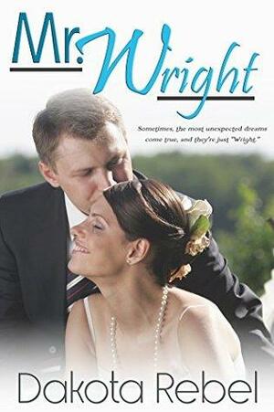 Mr. Wright by Dakota Rebel, Liza Jameson
