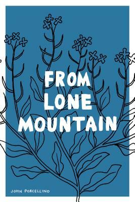 From Lone Mountain by John Porcellino