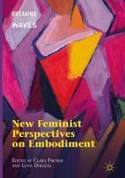 New Feminist Perspectives on Embodiment by Luna Dolezal, Clara Fischer