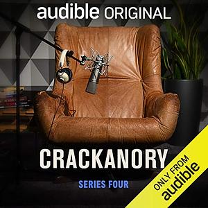 Crackanory: Series 4 Audible Recording by Arnold Widdowson, Alexander Kirk, Sarah Morgan, Katherine Jakeways, Tony Way, Nico Tatarowicz