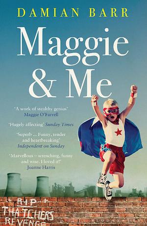 Maggie &amp; Me by Damian Barr