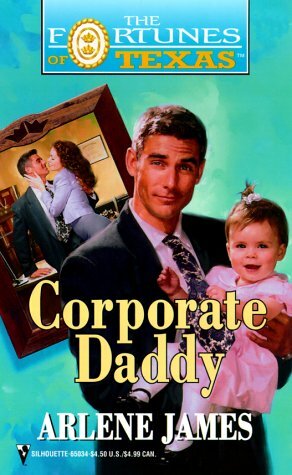 Corporate Daddy by Arlene James