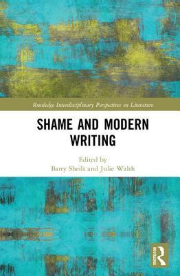 Shame and Modern Writing by 