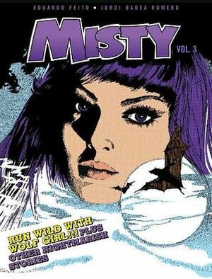 Misty Vol. 3: Wolf Girl & Other Stories by Jordi Badia Romero, Eduardo Feito