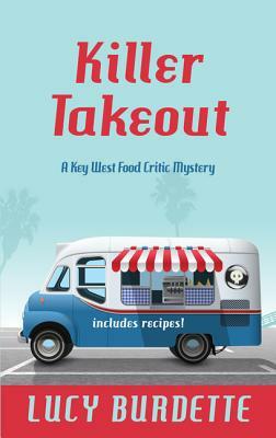 Killer Takeout by Lucy Burdette