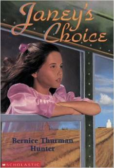 Janey's Choice by Bernice Thurman Hunter