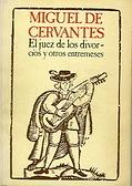 El juez de los divorcios y otros entremeses by Miguel de Cervantes