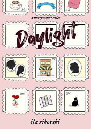 Daylight by Ila Sikorski