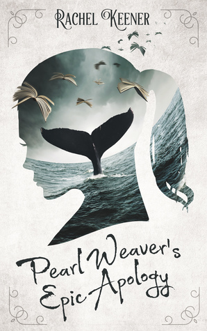 Pearl Weaver's Epic Apology by Rachel Keener