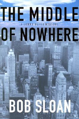 The Middle of Nowhere by Bob Sloan