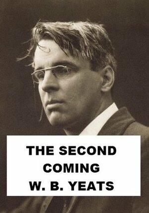 The Second Coming by W.B. Yeats