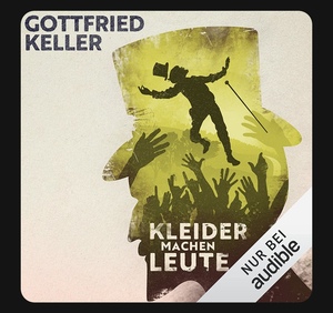 Kleider machen Leute by Gottfried Keller