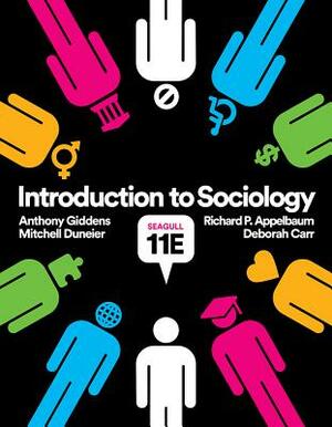 Introduction to Sociology by Mitchell Duneier, Anthony Giddens, Deborah Carr