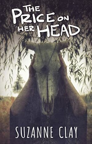The Price on Her Head  by Suzanne Clay