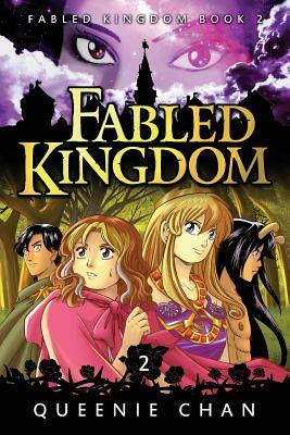 Fabled Kingdom: Book 2 by Queenie Chan