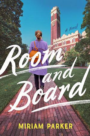 Room and Board by Miriam Parker