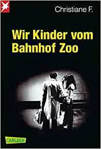 Wir Kinder vom Bahnhof Zoo by Christiane Vera Felscherinow, Kai Hermann, Horst Rieck