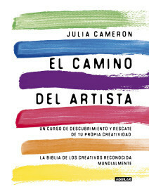 El camino del artista by Julia Cameron