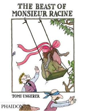 The Beast of Monsieur Racine by Tomi Ungerer