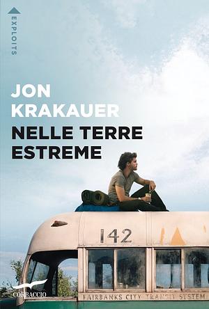 Nelle terre estreme by Jon Krakauer