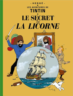 Le Secret de la Licorne by Hergé