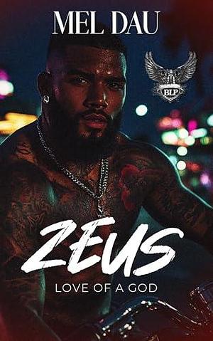 Zeus: Love of a god by Mel Dau, Mel Dau