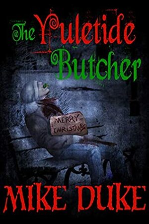 The Yuletide Butcher by Sarah Scutt, Mike Duke